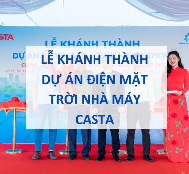 du-an-dien-mat-troi-nha-may-casta-8 Lễ khánh thành dự án điện mặt trời nhà máy Casta