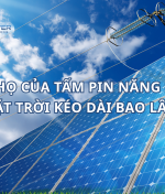 TUỔI THỌ CỦA TẤM PIN NĂNG LƯỢNG MẶT TRỜI KÉO DÀI BAO LÂU?