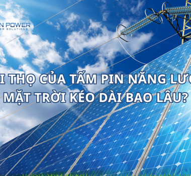 Tuổi thọ của tấm pin năng lượng mặt trời